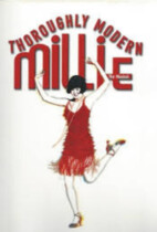 Thoroughly Modern Millie Image of Thoroughly Modern Millie poster which when clicked will redirect to Costume Workshops gallery of costumes for Thoroughly Modern Millie